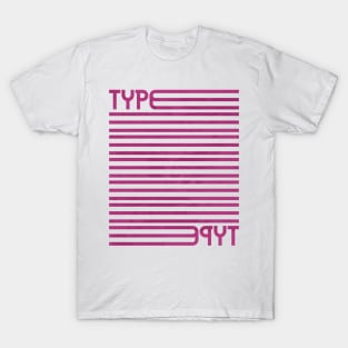 Type Stripes (Pink) T-Shirt